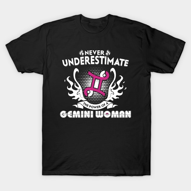 Gemini Woman Never Underestimate The Power Of Gemini T-Shirt by bestsellingshirts